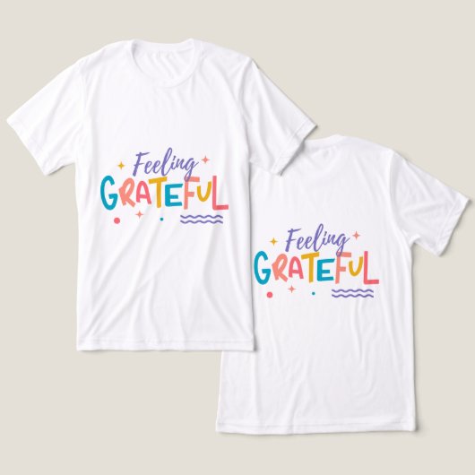 #FeelingGratefulT-Shirt トライブレンドＴシャツ (デザイン正面&裏面)