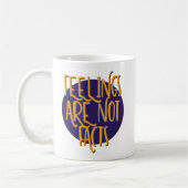 Feelings Are Not Facts | 12 Step Recovery Slogan コーヒーマグカップ (左)