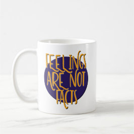 Feelings Are Not Facts | 12 Step Recovery Slogan コーヒーマグカップ