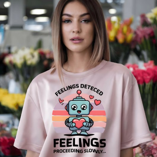 Feelings Detected Proceeding Slowly Tシャツ