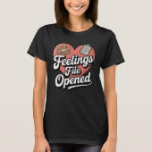 Feelings File Opened | ユーモラスな感情の脆弱さ Tシャツ (正面)