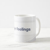 Feelings Liability Dashboard Funny AI Tech Mug コーヒーマグカップ (正面右)