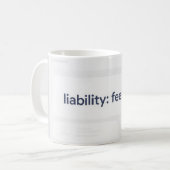 Feelings Liability Dashboard Funny AI Tech Mug コーヒーマグカップ (正面左)