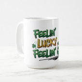 Feelin'Lucky Feelin'Good St. Patrick's Day コーヒーマグカップ (正面左)