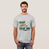 Feelin'Lucky Feelin'Good St. Patrick's Day Tシャツ (正面フル)