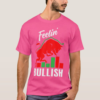 Feelinx27 Bullish Stock Marker Trader Day Forex 1 Tシャツ