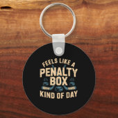 Feels Like A Penalty Box Kind Of Day  キーホルダー (正面)