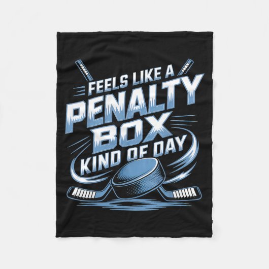 Feels Like A Penalty Box Kind Of Day フリースブランケット (正面)
