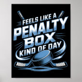 Feels Like A Penalty Box Kind Of Day  ポスター (正面)