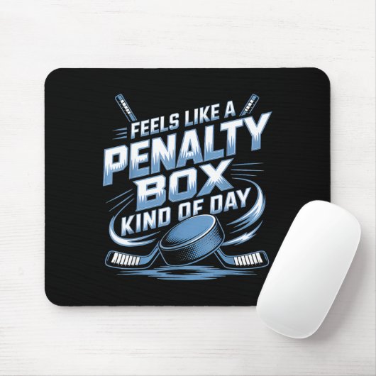 Feels Like A Penalty Box Kind Of Day  マウスパッド (マウス)