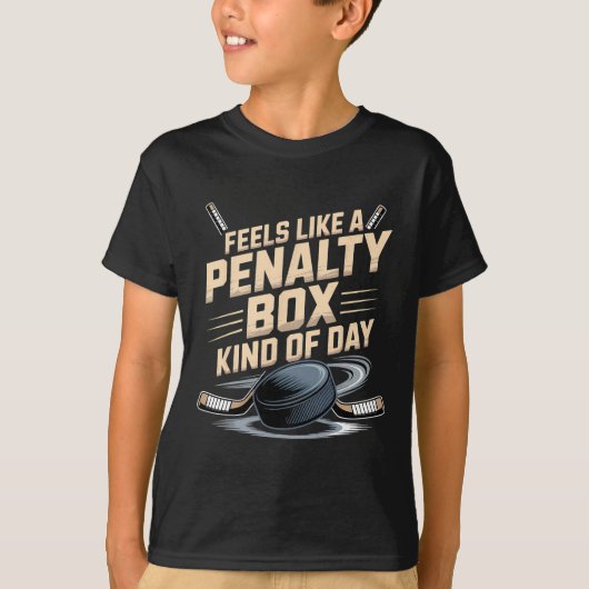 Feels Like A Penalty Box Kind Of Day _12  Tシャツ (正面)