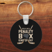 Feels Like A Penalty Box Kind Of Day _17 キーホルダー (正面)