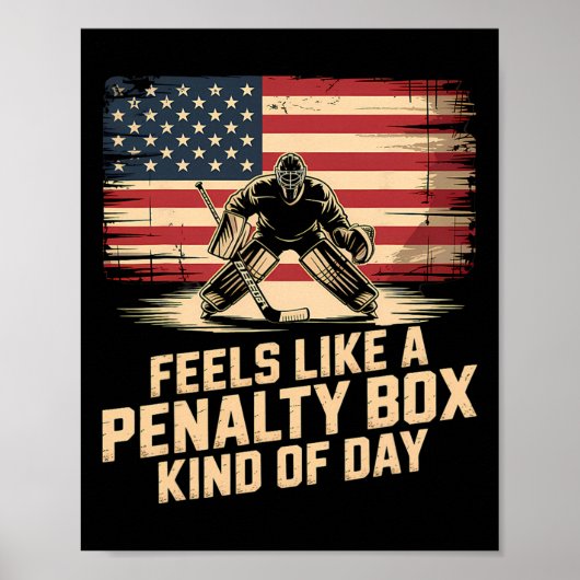 Feels Like A Penalty Box Kind Of Day _27 ポスター (正面)