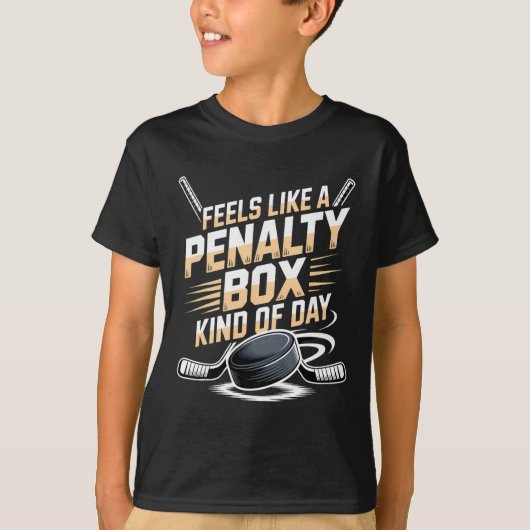 Feels Like A Penalty Box Kind Of Day _40  Tシャツ (正面)