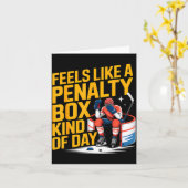 Feels Like A Penalty Box Kind Of Day Funny Hockey  カード (黄色い花)