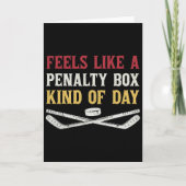 Feels Like A Penalty Box Kind Of Day Funny Hockey  カード (正面)