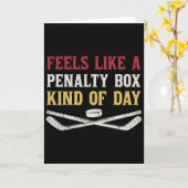 Feels Like A Penalty Box Kind Of Day Funny Hockey カード (黄色い花)
