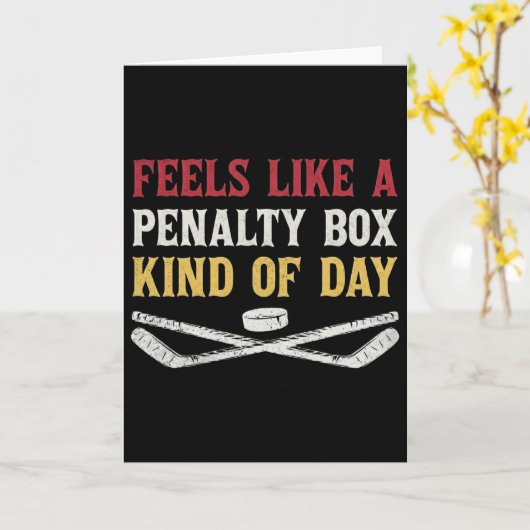 Feels Like A Penalty Box Kind Of Day Funny Hockey  カード (黄色い花)