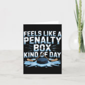 Feels Like A Penalty Box Kind Of Day Funny Hockey カード (正面)