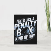 Feels Like A Penalty Box Kind Of Day Funny Hockey カード (正面)