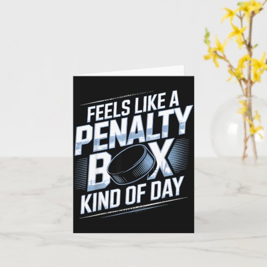Feels Like A Penalty Box Kind Of Day Funny Hockey カード (黄色い花)