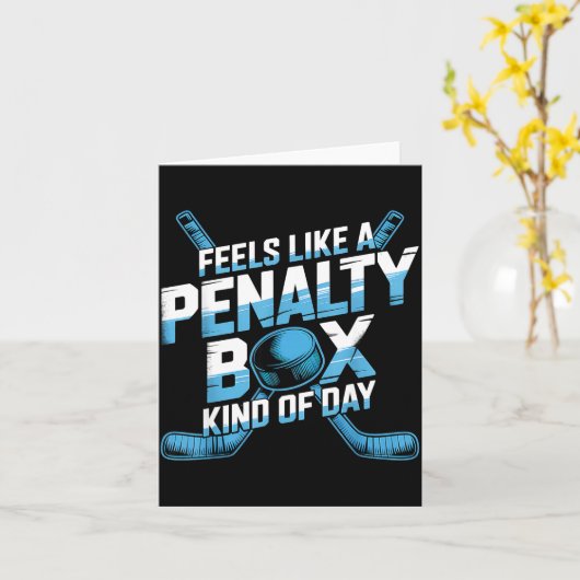 Feels Like A Penalty Box Kind Of Day Funny Hockey  カード (黄色い花)