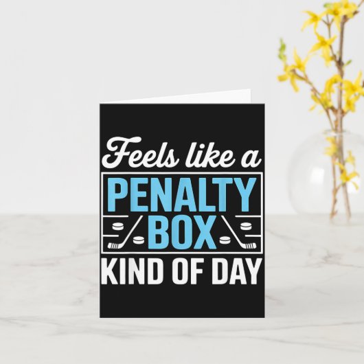 Feels Like A Penalty Box Kind Of Day Funny Hockey  カード (黄色い花)