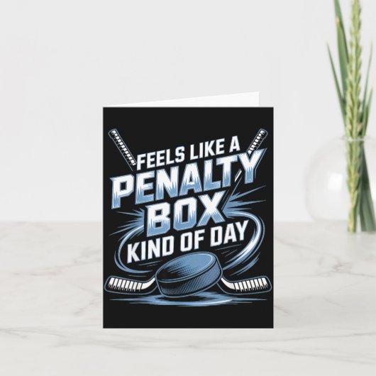 Feels Like A Penalty Box Kind Of Day Funny Hockey カード (正面)