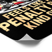 Feels Like A Penalty Box Kind Of Day Funny Hockey  ポスター (角)