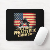 Feels Like A Penalty Box Kind Of Day Funny Hockey  マウスパッド (マウス)