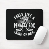 Feels Like A Penalty Box Kind Of Day Funny Ice Hoc マウスパッド (マウス)