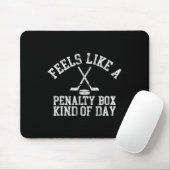 Feels Like A Penalty Box Kind Of Day Funny Ice Hoc マウスパッド (マウス)