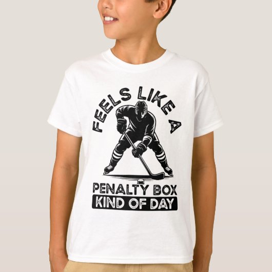Feels Like A Penalty Box Kind Of Day Ice Hockey Fu Tシャツ (正面)