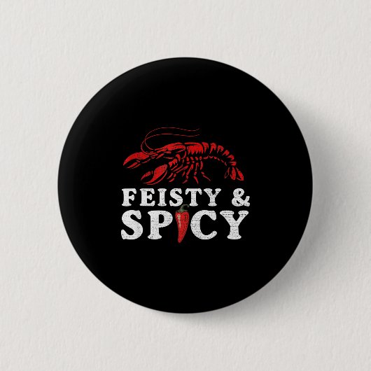Feisty And Scy Funny Crawfish Boil Cute Mardi Gras 缶バッジ (正面)