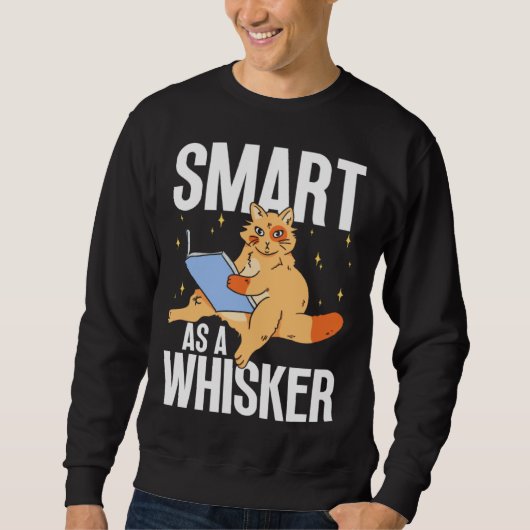 Feline Cat Smart as a Whisker スウェットシャツ (正面)