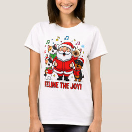 FELINE THE JOY! サンタの毛むくじゃら合唱団Tシャツ Tシャツ