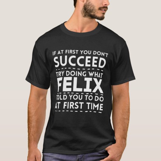 Felixおもしろい Tolパーソナライズされたを実行するFELIX名 Tシャツ (正面)