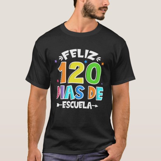 Feliz 120 Dias De Escuela Cute Spanish 120 Days Of Tシャツ (正面)