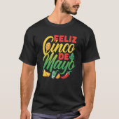 Feliz Cinco De Mayo Mexico Mexican Fiesta Party Tシャツ (正面)