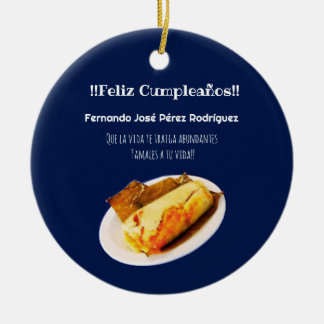 Feliz cumpleaños a el Comelón de Tamales セラミックオーナメント