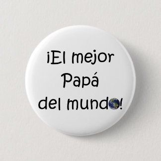 ¡ Feliz diaa del padre - eres elのmejor! 缶バッジ