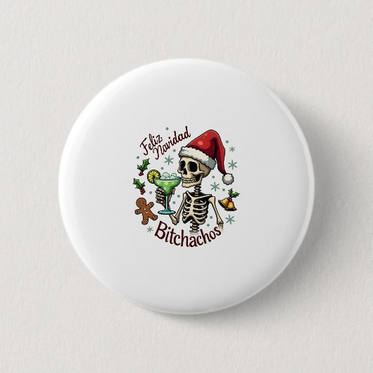 Feliz Navidad Bitchachos Funny Skull Spanish Merry 缶バッジ (正面)