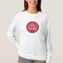 Feliz Navidad Merry Christmas Modern Spanish Holid Tシャツ