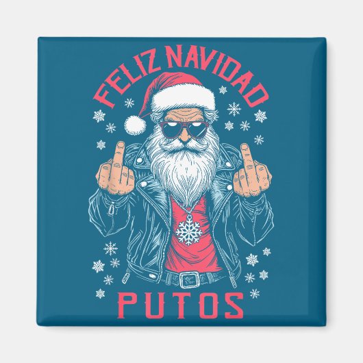 Feliz Navidad Putos Funny Rude Spanish Santa Middl マグネット (正面)