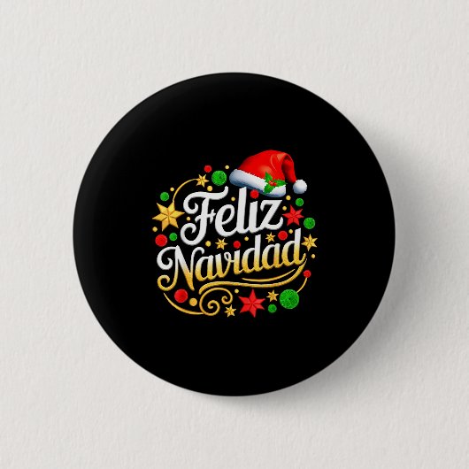 Feliz Navidad Spanish Mexican Christmas Xmas Holid 缶バッジ (正面)