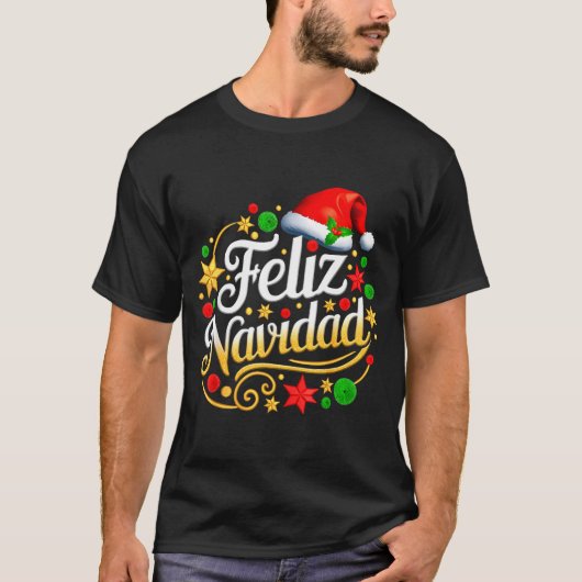 Feliz Navidad Spanish Mexican Christmas Xmas Holid Tシャツ (正面)