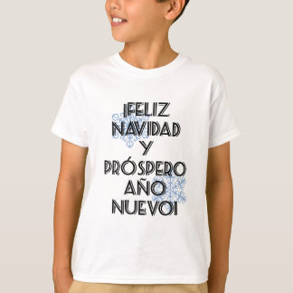 Feliz Navidad Y Prospero Ano Nuevo Tシャツ