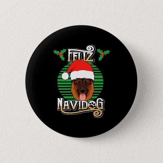 Feliz Navidog German Shepherd Dog Holiday Merry Ch 缶バッジ (正面)