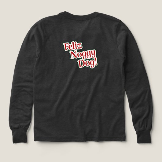 FELIZ NOGGY DOG by Jeff Willis Art (デザイン背面)