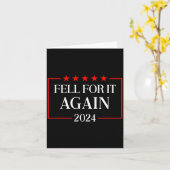 Fell For It Again 2024 Funny Gag Gift Sarcastic  カード (黄色い花)